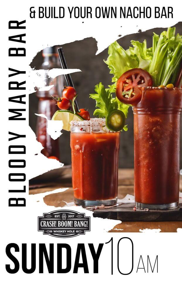 SUNDAY FUNDAY: Build Your Own Bloody Mary & Nacho Bar