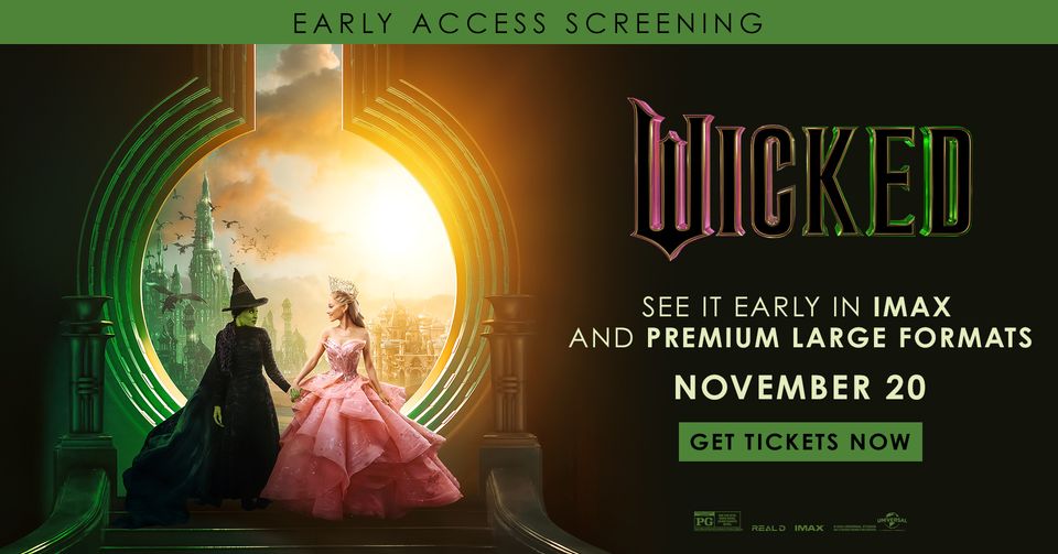 Wicked Early Access Screening