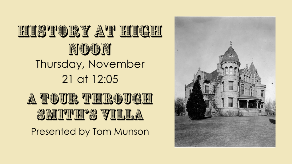 History at High Noon: A Tour Through Smith's Villa