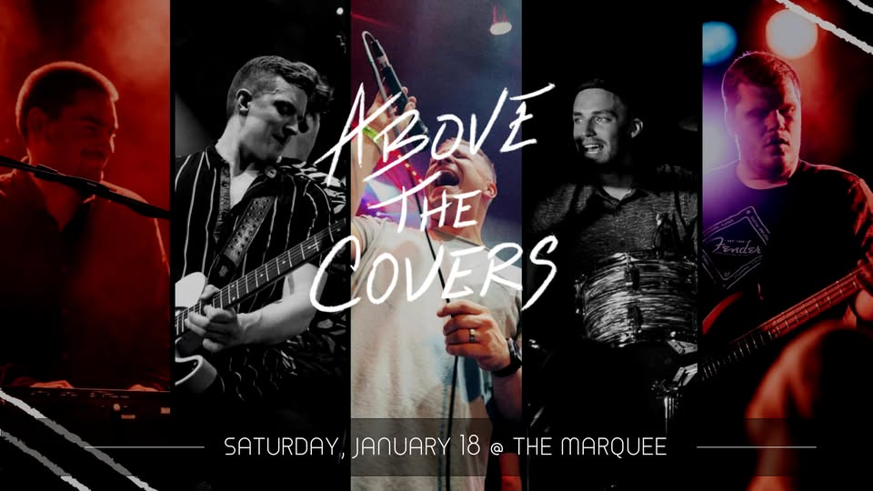 Above the Covers – Live at The Marquee