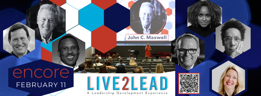 John Maxwell’s Live2Lead Encore – Tickets NOW on sale