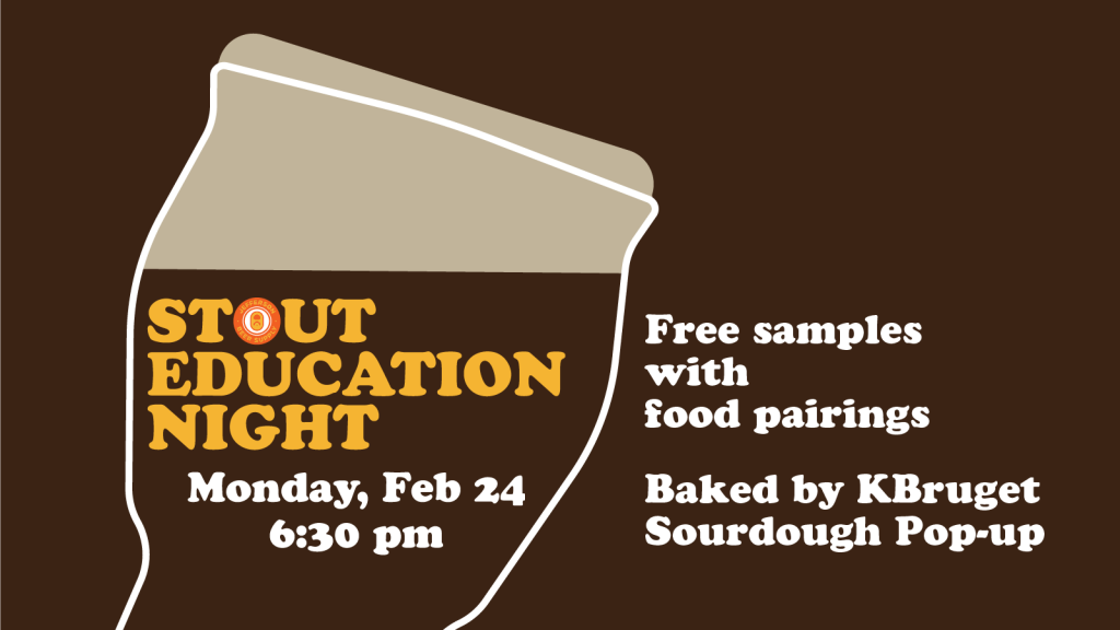 Stout Education Night & Sourdough Bread