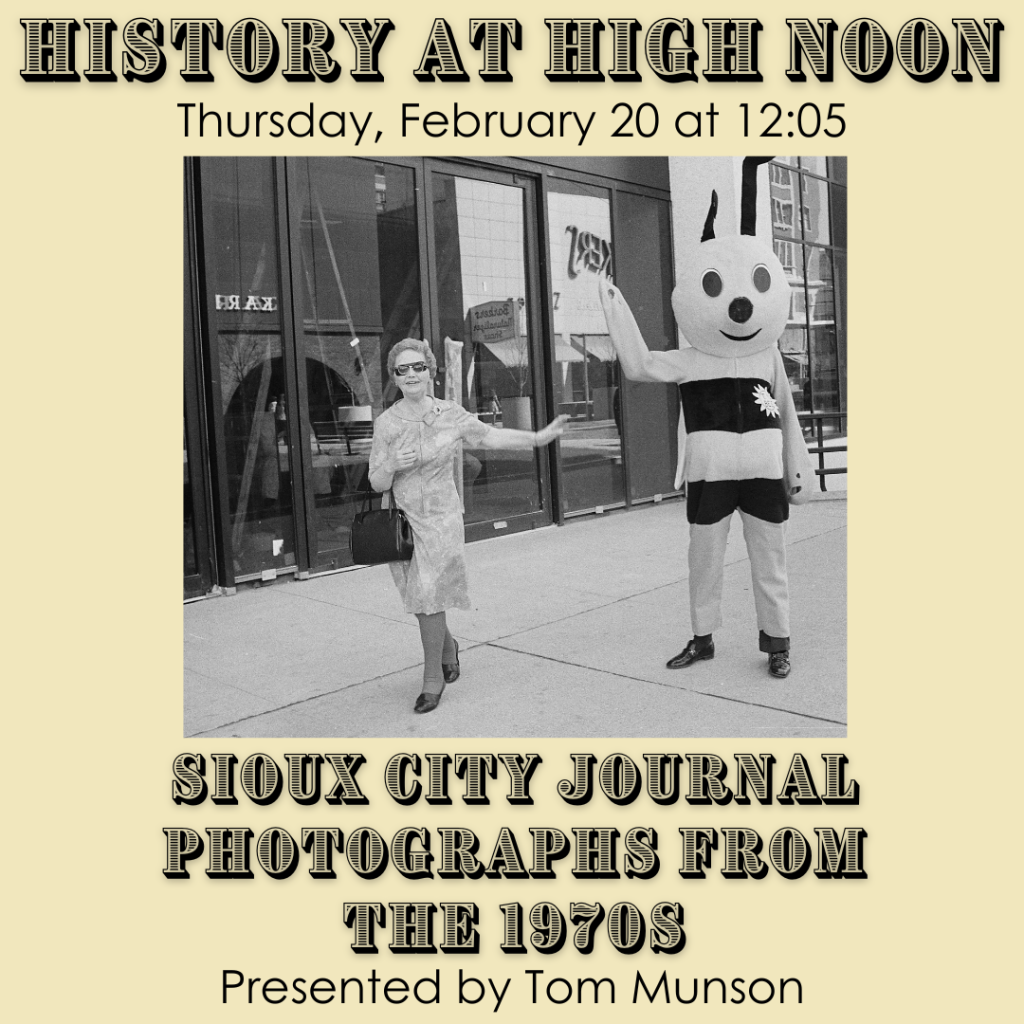 History at High Noon: Sioux City Journal Photographs from the 1970s