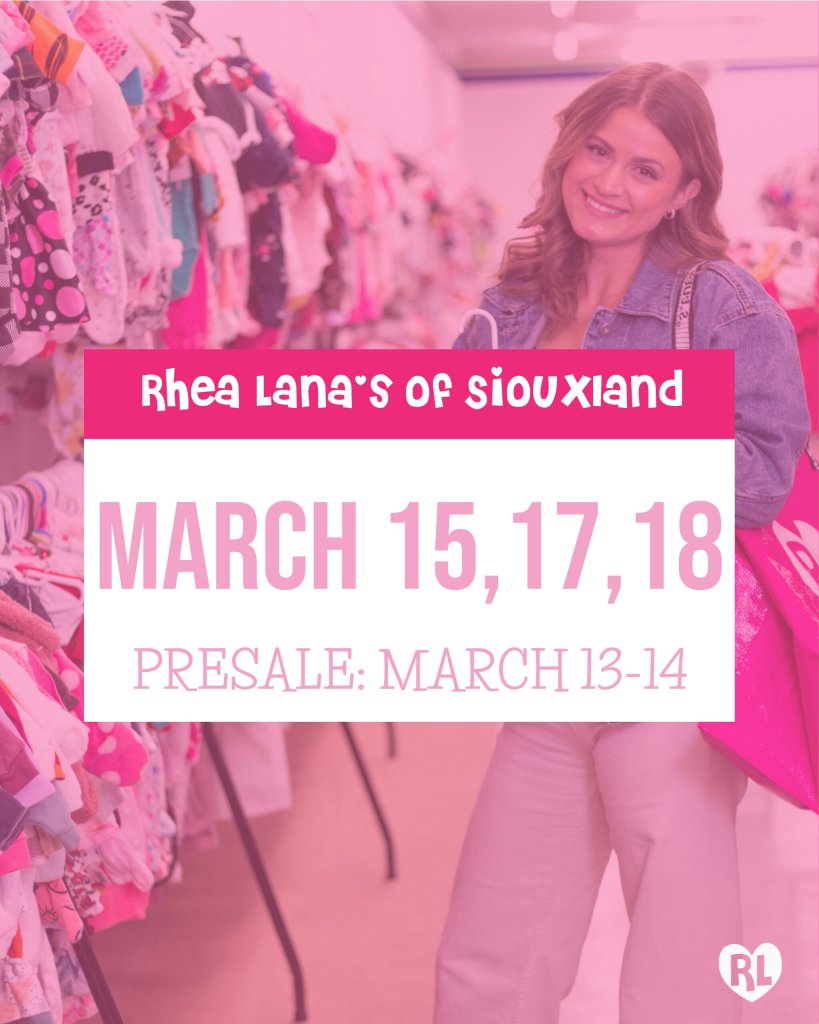 Rhea Lana’s of Siouxland Children’s Consignment Event!