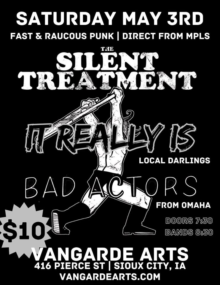 The Silent Treatment / Bad Actors / It Really Is The Silent Treatment / Bad Actors / It Really Is