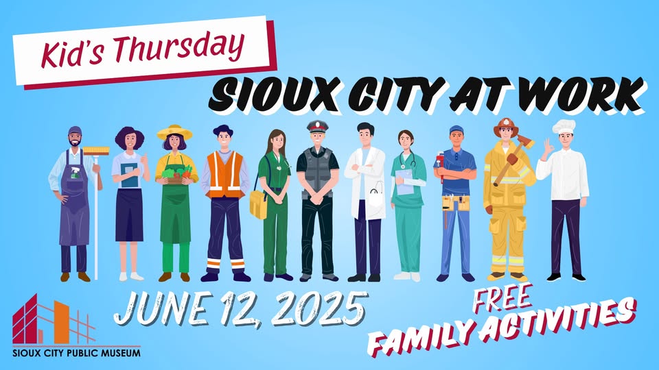 Kid’s Thursday: Sioux City at Work