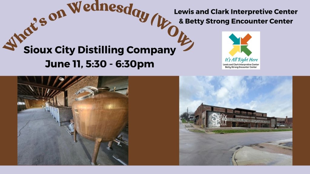 What’s on Wednesday: Sioux City Distilling Company What’s on Wednesday: Sioux City Distilling Company