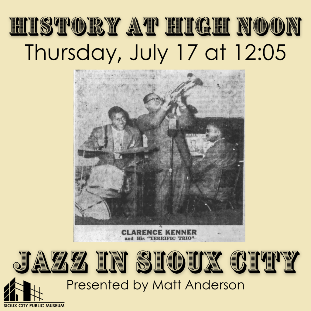 History at High Noon: Jazz in Sioux City