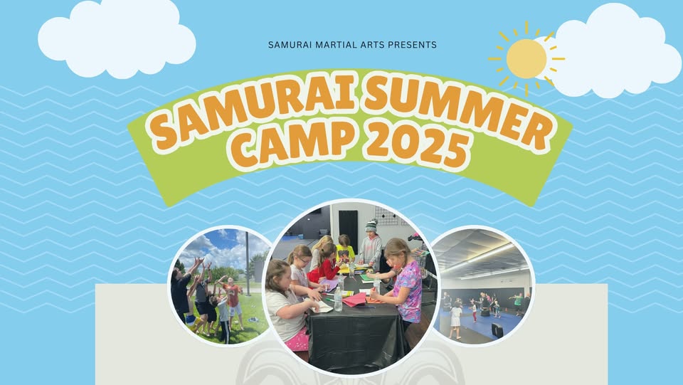Samurai Summer Camp! August
