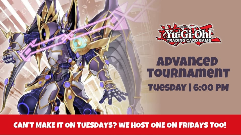 Yu-Gi-Oh | Weekly Advanced Tournament