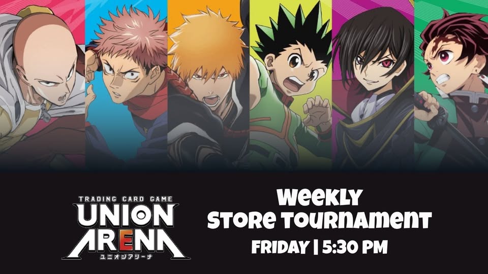 Union Arena – Weekly Friday Store Tournament