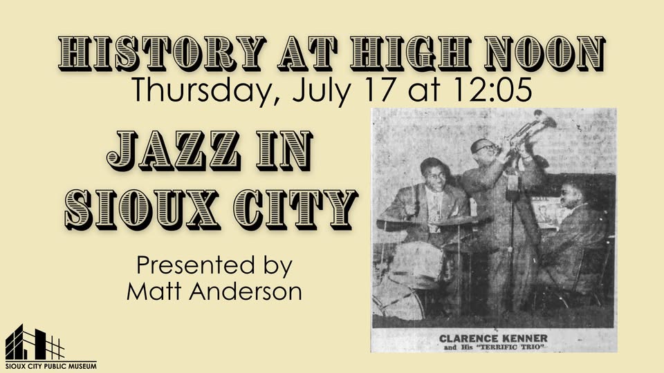 History at High Noon: Jazz in Sioux City