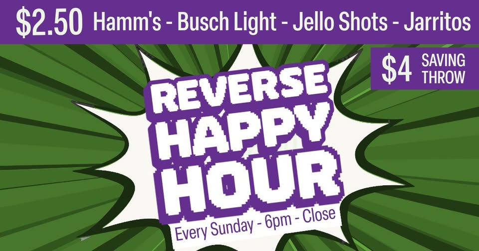 Reverse Happy Hour