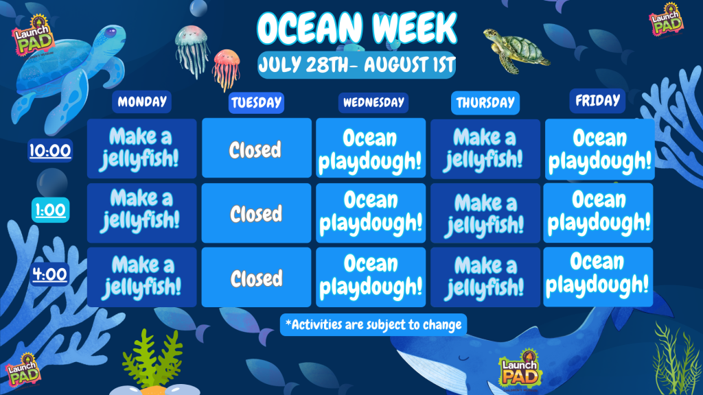 Ocean Week at LaunchPAD!