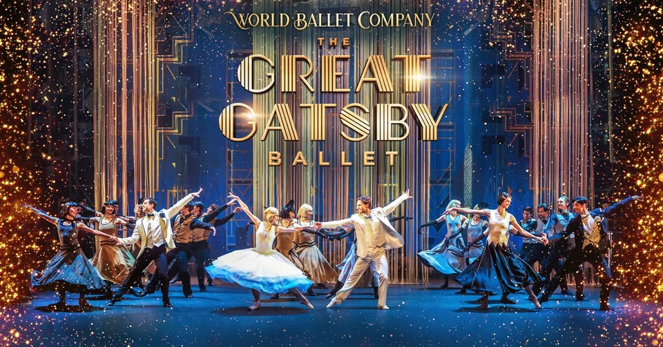 World Ballet Company: The Great Gatsby Ballet World Ballet Company: The Great Gatsby Ballet