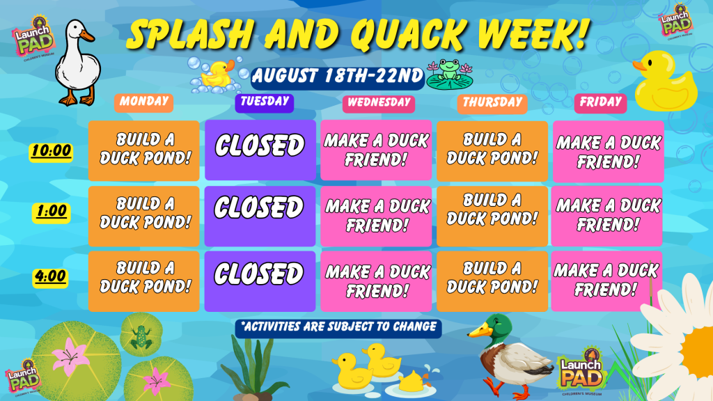 Splash and Quack Week!