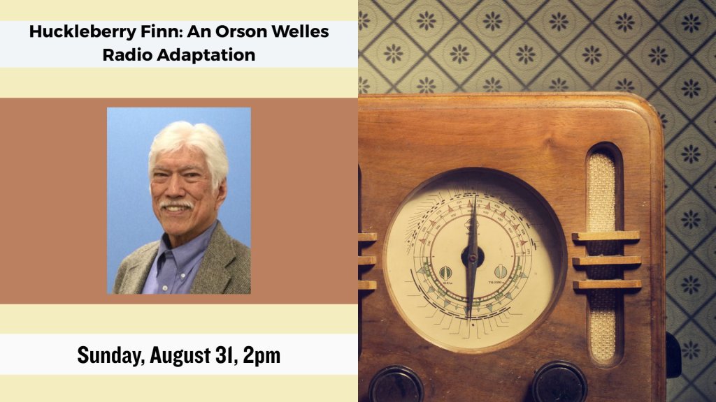 Huckleberry Finn: An Orson Welles Radio Adaptation Huckleberry Finn: An Orson Welles Radio Adaptation