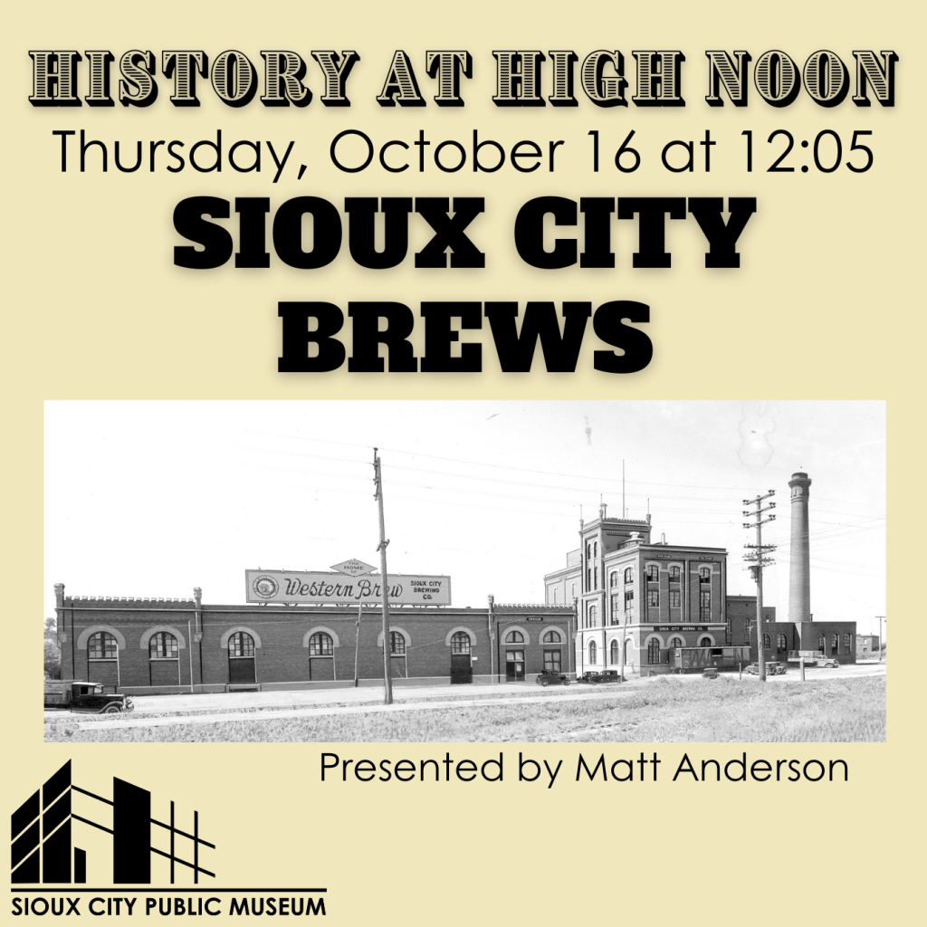 History at High Noon: Sioux City Brews