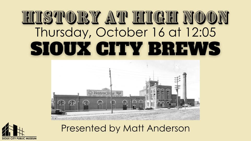 History at High Noon: Sioux City Brews