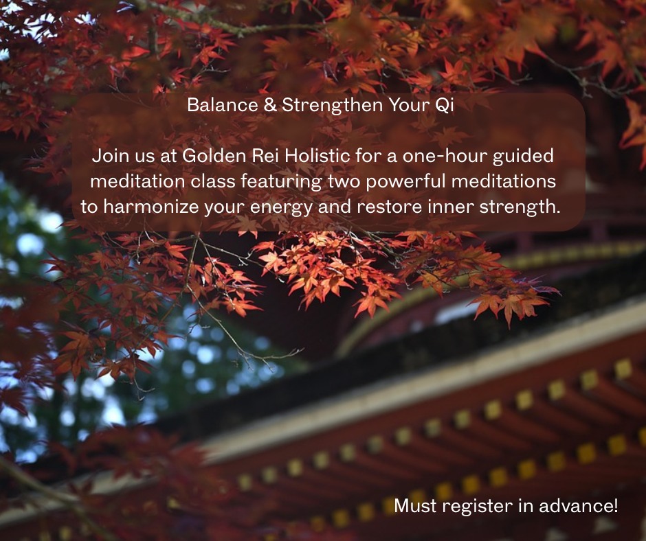 Guided Meditation Class- Balance & Strengthen your Qi
