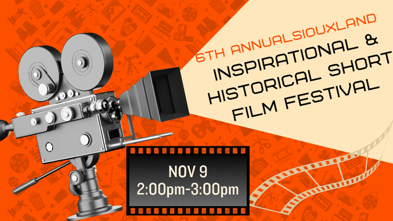 6th Annual Siouxland Inspirational and Historical Film Festival