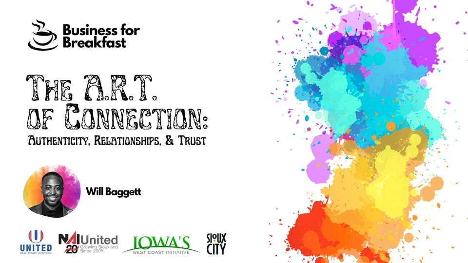 Business for Breakfast: Will Baggett presents “The A.R.T. of Connection”