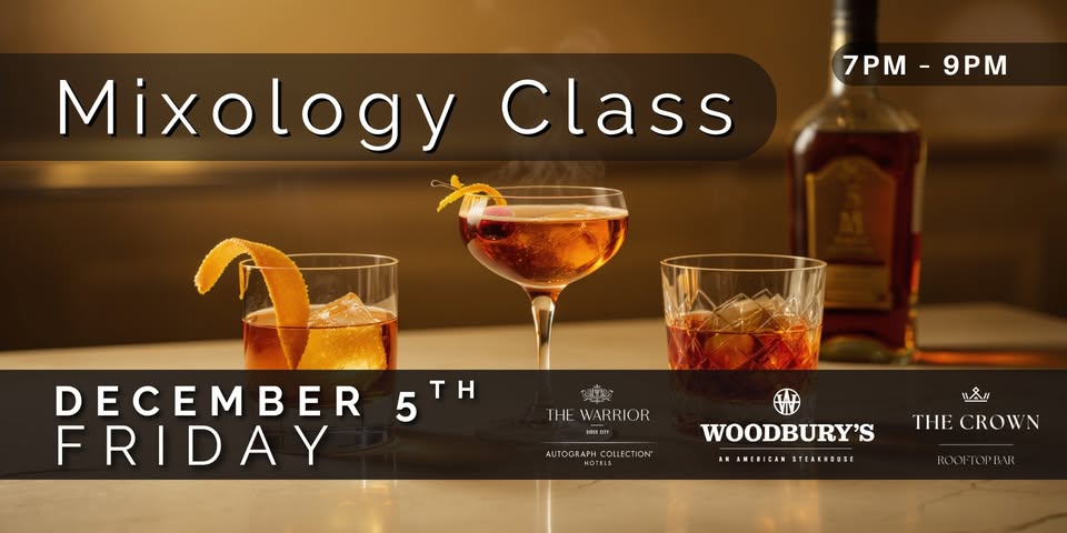 Mixology Class – Bourbon Cocktail