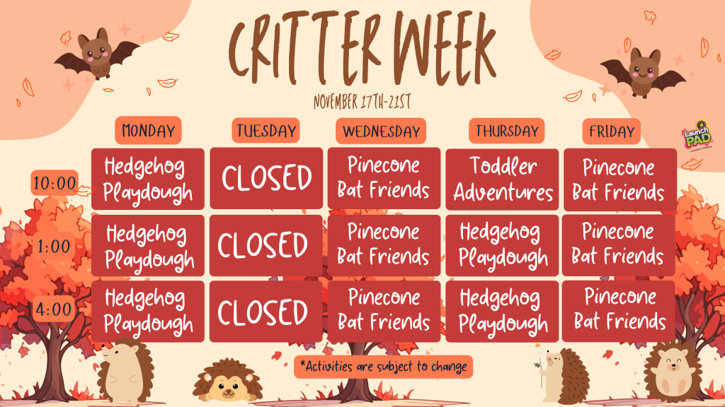 Critter Week at LaunchPAD!