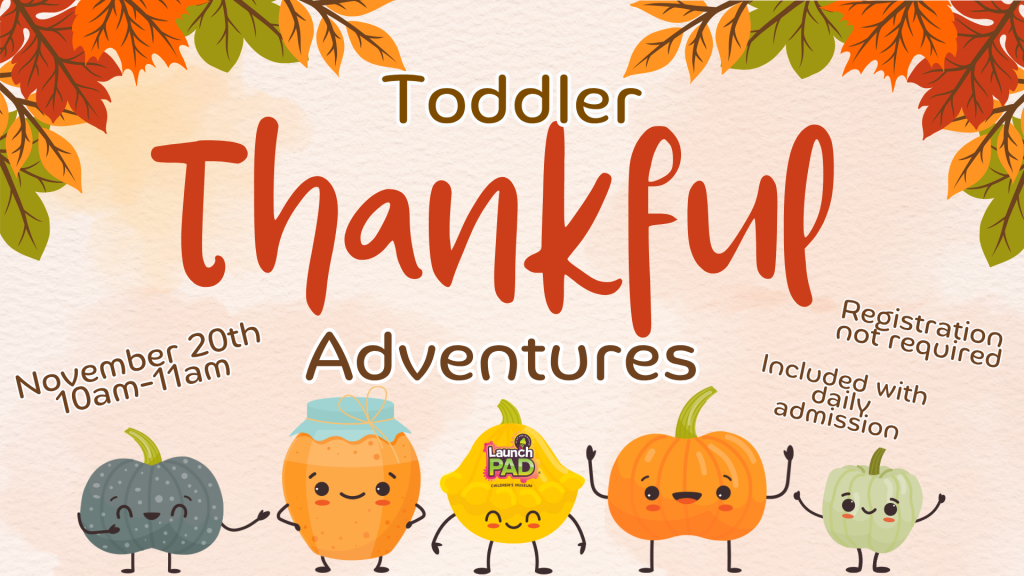 Toddler Thankful Adventures