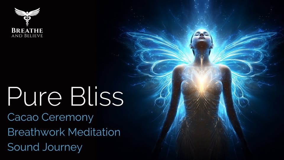 Pure Bliss – Cacao, Breathwork & Sound Journey Meditation