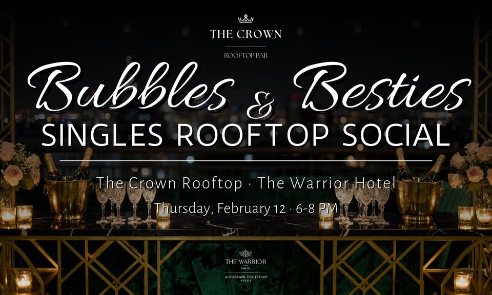Bubbles & Besties: A Singles Rooftop Social