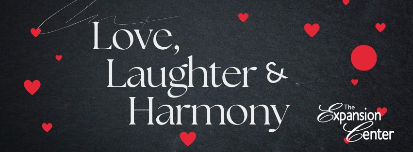 Love, Laughter, & Harmony