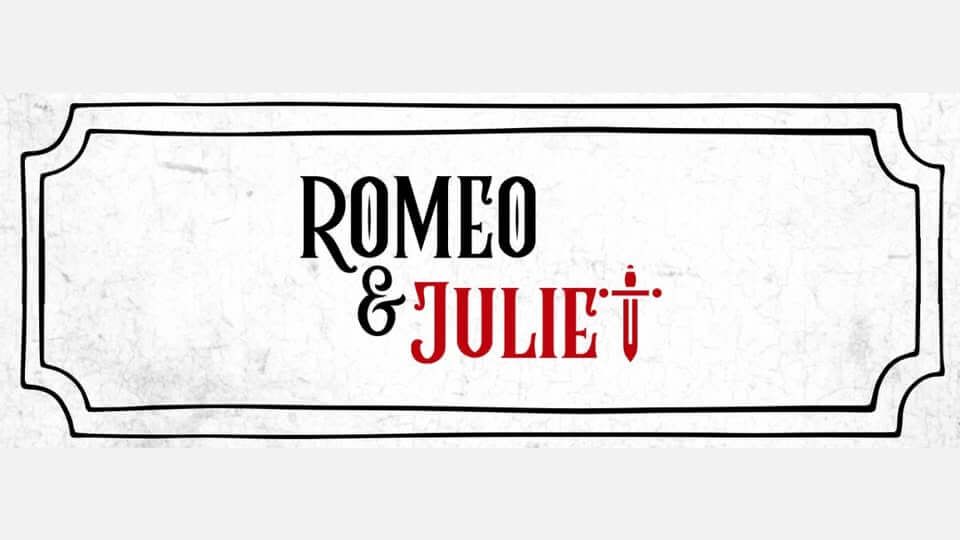 Romeo & Juliet - Matinee Performance