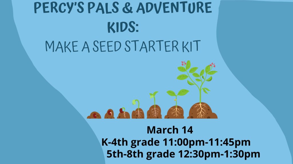Percy's Pals and Adventure Kids: Make a Seed Starter Kit