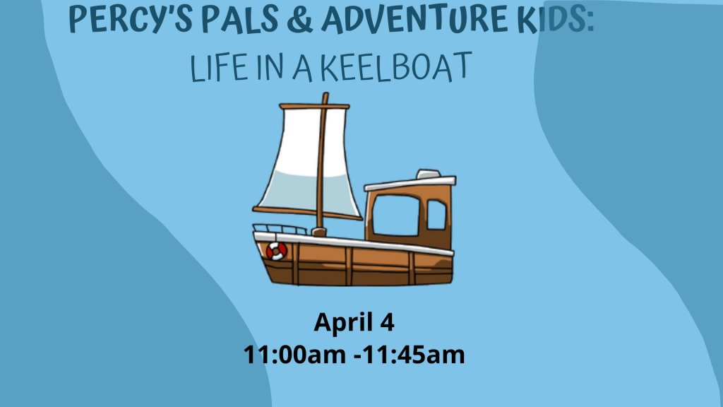 Saturday Class: Life in a Keelboat