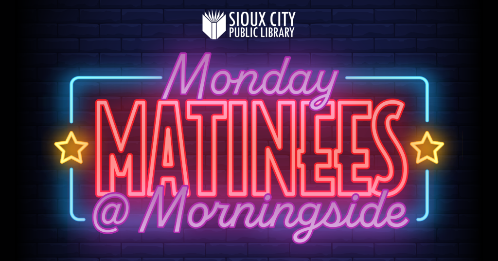 Monday Matinees @ Morningside