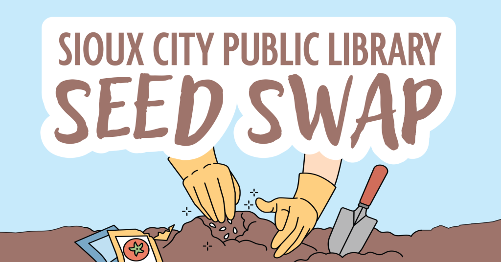 Sioux City Public Library Seed Swap