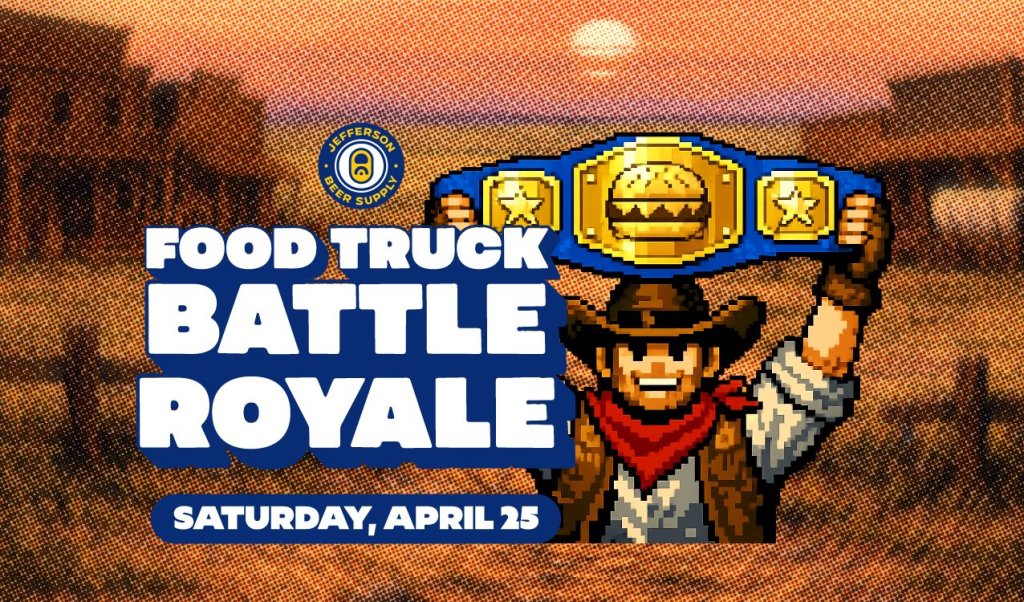 Fourth Annual Food Truck Battle Royale at Jefferson Beer Supply!