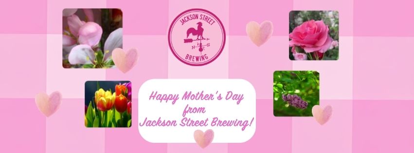 Mother’s Day Weekend at JSB West