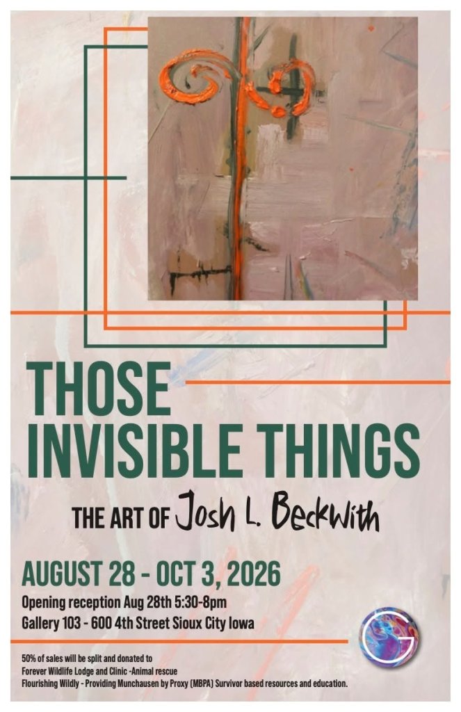 “Those Invisible Things” Opening Reception