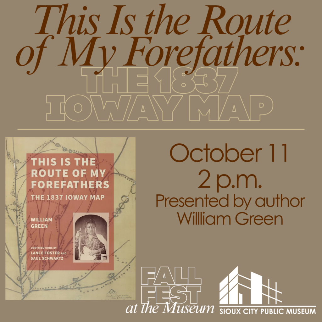 This Is the Route of My Forefathers: The 1837 Ioway Map