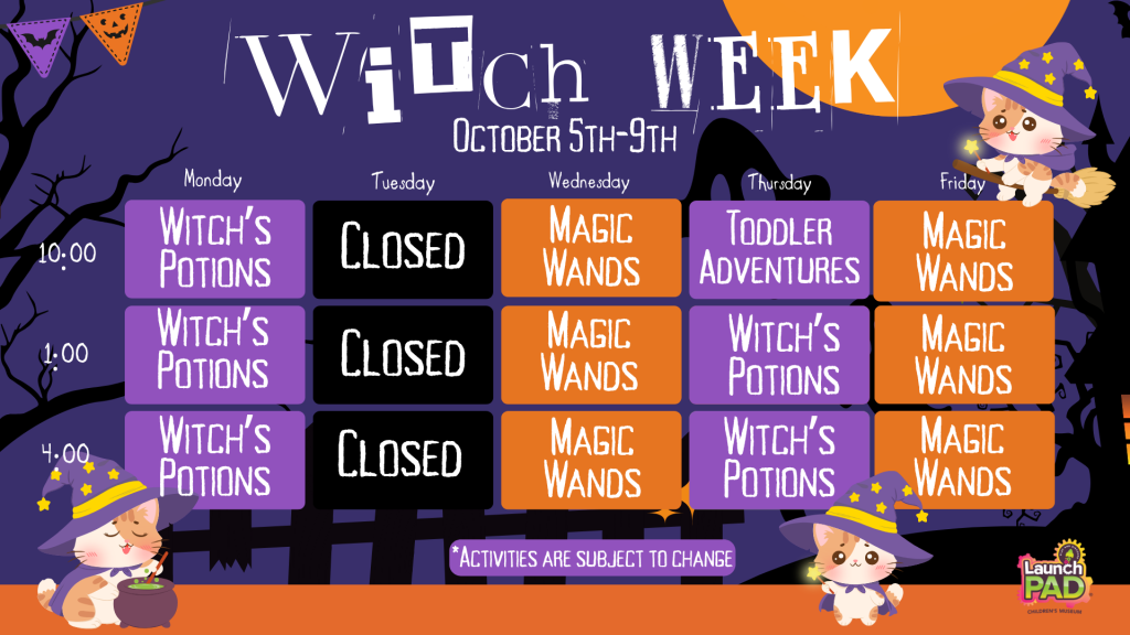Witch Week at LaunchPAD!